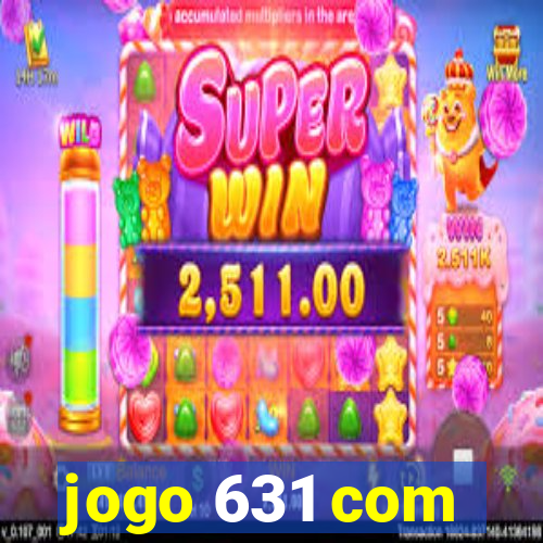 jogo 631 com